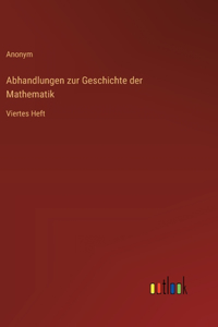 Abhandlungen zur Geschichte der Mathematik