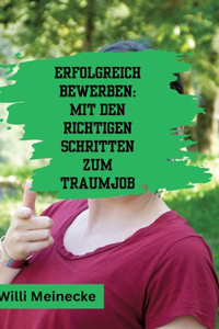 Erfolgreich bewerben
