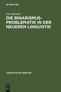 Binarismus-Problematik in der neueren Linguistik