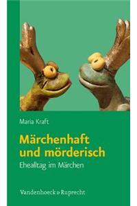 Marchenhaft Und Morderisch