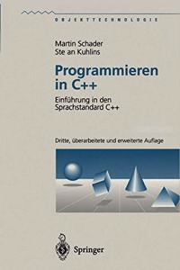 Programmieren in C++: Einf Hrung in Den Sprachstandard C++
