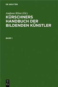 Kürschners Handbuch Der Bildenden Künstler