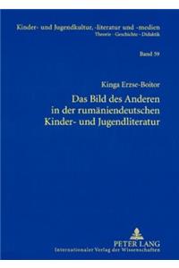 Bild Des Anderen in Der Rumaeniendeutschen Kinder- Und Jugendliteratur