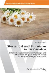 Sturzangst und Sturzrisiko in der Geriatrie