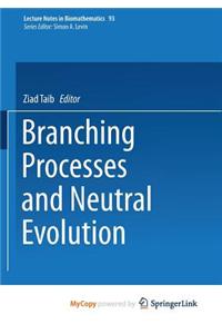 Branching Processes and Neutral Evolution