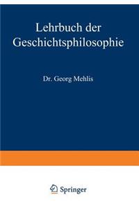 Lehrbuch der Geschichtsphilosophie