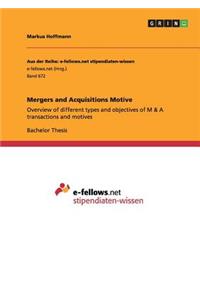 Mergers and Acquisitions Motive