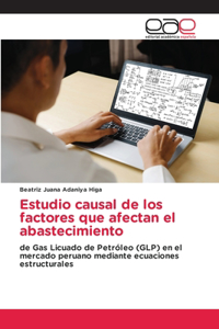 Estudio causal de los factores que afectan el abastecimiento