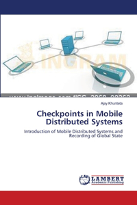 Checkpoints in Mobile Distributed Systems