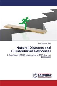 Natural Disasters and Humanitarian Responses