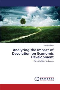 Analyzing the Impact of Devolution on Economic Development