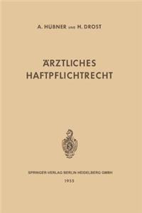 Ärztliches Haftpflichtrecht