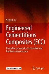 Engineered Cementitious Composites (Ecc)