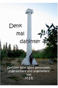 Denk Mal Dahinter