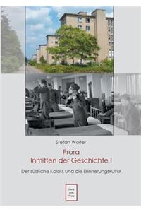 Prora Inmitten Der Geschichte I