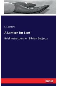 Lantern for Lent