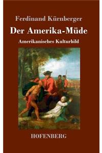 Amerika-Müde: Amerikanisches Kulturbild