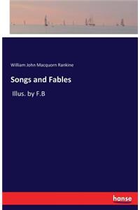 Songs and Fables