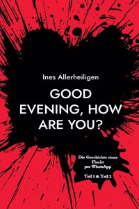 Good evening, how are you?