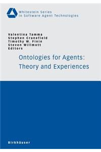 Ontologies for Agents: Theory and Experiences