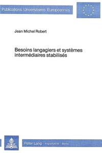 Besoins langagiers et systemes intermediaires stabilises