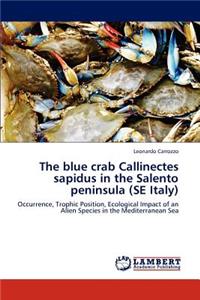 Blue Crab Callinectes Sapidus in the Salento Peninsula (Se Italy)