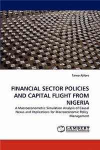 Financial Sector Policies and Capital Flight from Nigeria
