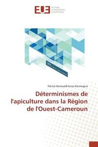 Déterminismes de Lapiculture Dans La Région de Louest-Cameroun