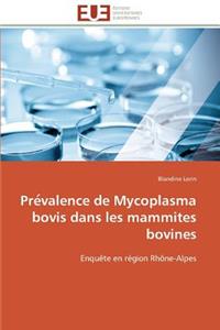 Pre Valence de Mycoplasma Bovis Dans Les Mammites Bovines