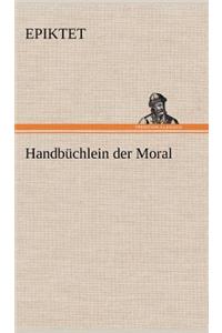Handbuchlein Der Moral