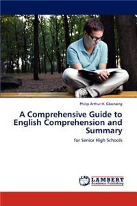 A Comprehensive Guide to English Comprehension and Summary
