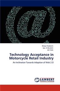 Technology Acceptance in Motorcycle Retail Industry