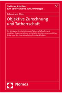 Objektive Zurechnung Und Tatherrschaft