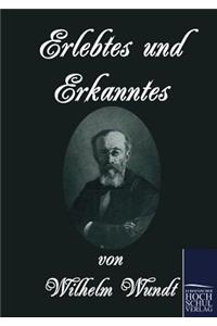Erlebtes und Erkanntes