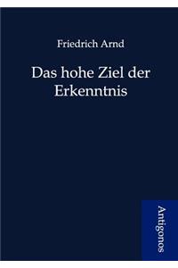 Das hohe Ziel der Erkenntnis