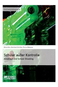 Schüler außer Kontrolle