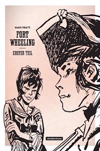 Fort Wheeling Band 1 (Klassik-Edition in Schwarz-WeiÃŸ)