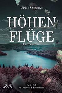 Hohenfluge - Ein Eifel-Krimi: Ein Eifel-Krimi / Der 5. Fall fur Landwehr & Stettenkamp