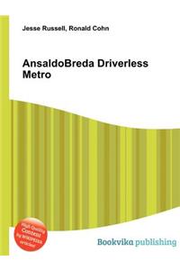 Ansaldobreda Driverless Metro