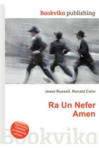 Ra Un Nefer Amen