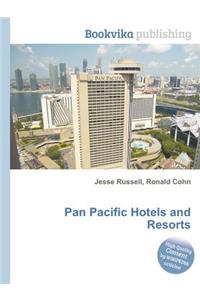 Pan Pacific Hotels and Resorts