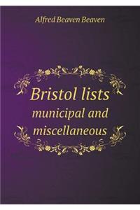 Bristol Lists Municipal and Miscellaneous