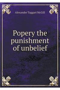 Popery the punishment of unbelief