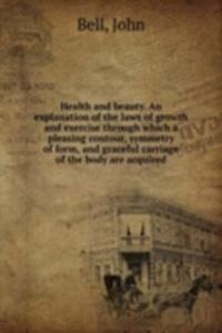 HEALTH AND BEAUTY. AN EXPLANATION OF TH