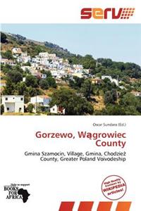 Gorzewo, W Growiec County