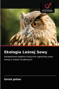 Ekologia Leśnej Sowy