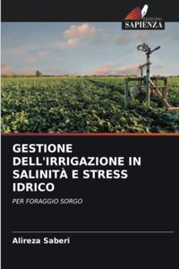 Gestione Dell'irrigazione in Salinità E Stress Idrico