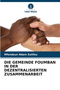 Die Gemeinde Foumban in Der Dezentralisierten Zusammenarbeit