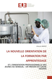 Nouvelle Orientation de la Formation Par Apprentissage