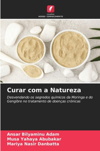 Curar com a Natureza